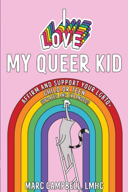 I Love My Queer Kid