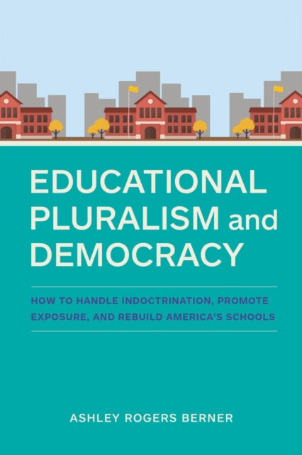 Educational Pluralism and Democracy