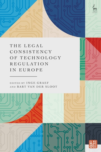 Legal Consistency of Technology Regulation in Europe