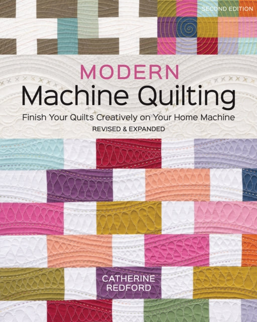 Modern Machine Quilting (Second Edition)