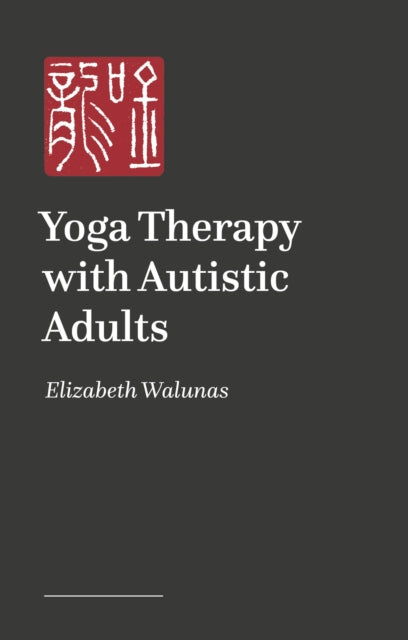 Yoga Therapy with Autistic Adults