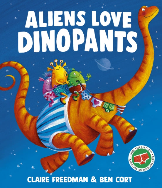 Aliens Love Dinopants