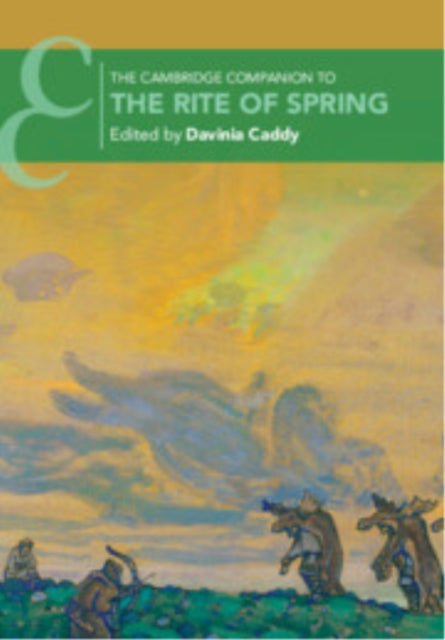 Cambridge Companion to The Rite of Spring