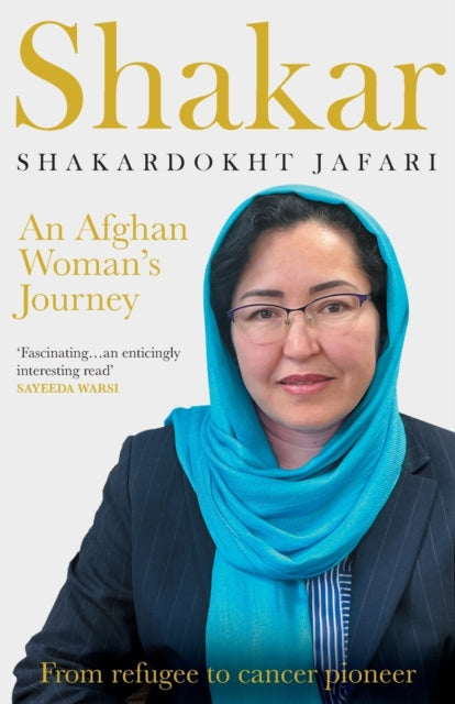 Shakar: an Afghanistani Woman's Journey