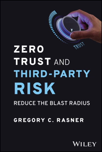 Zero Trust and Third-Party Risk