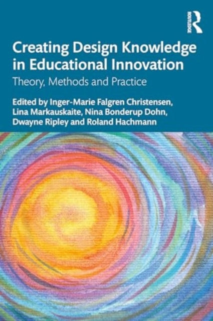 Creating Design Knowledge in Educational Innovation