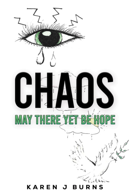 Chaos: May There Yet Be Hope