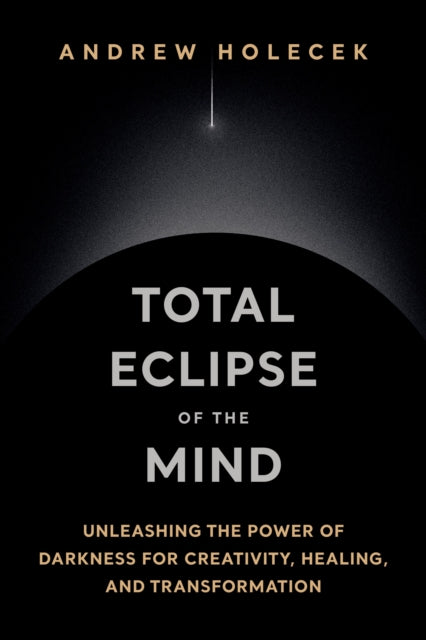 Total Eclipse of the Mind
