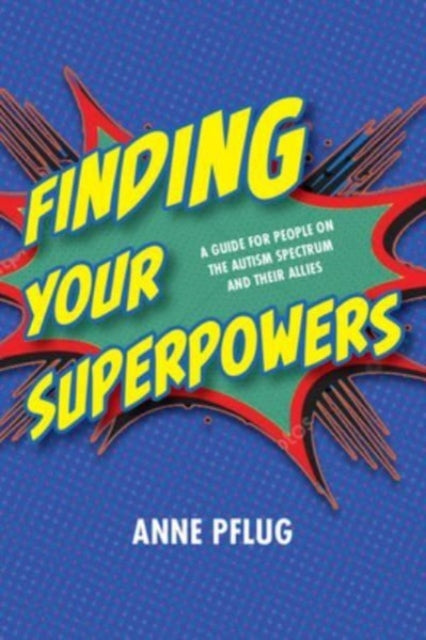 Finding Your Superpowers