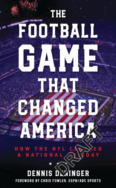 Football Game That Changed America