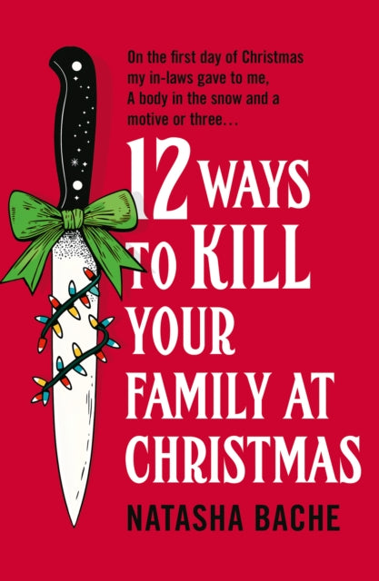 12 Ways to Kill Your Family at Christmas