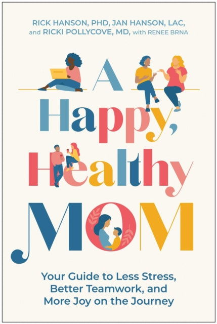 Happy, Healthy Mom
