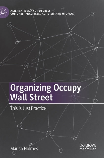 Organizing Occupy Wall Street