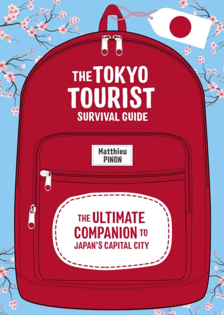 Tokyo Tourist Survival Guide