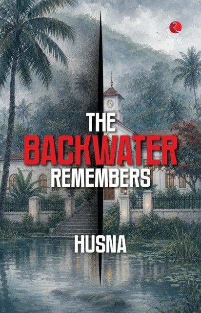 Backwater Remembers