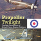 Propeller Twilight