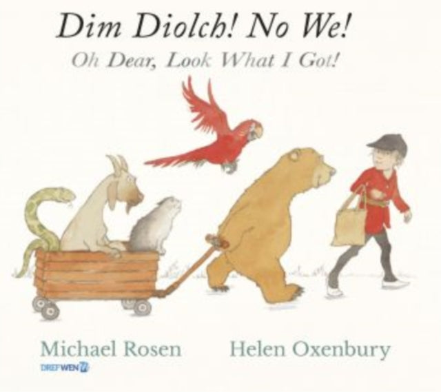 Dim Diolch! No We! / Oh Dear, Look what I got!