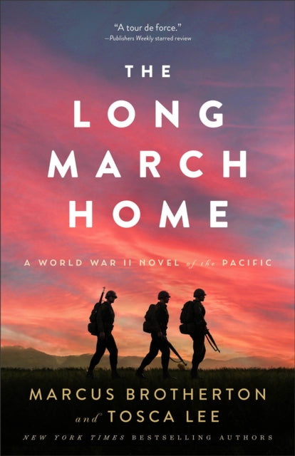 Long March Home – A World War II Novel of the Pacific