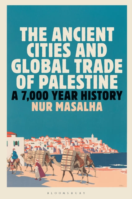 Ancient Cities and Global Trade of Palestine