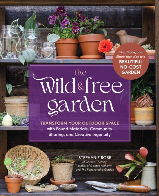 Wild & Free Garden