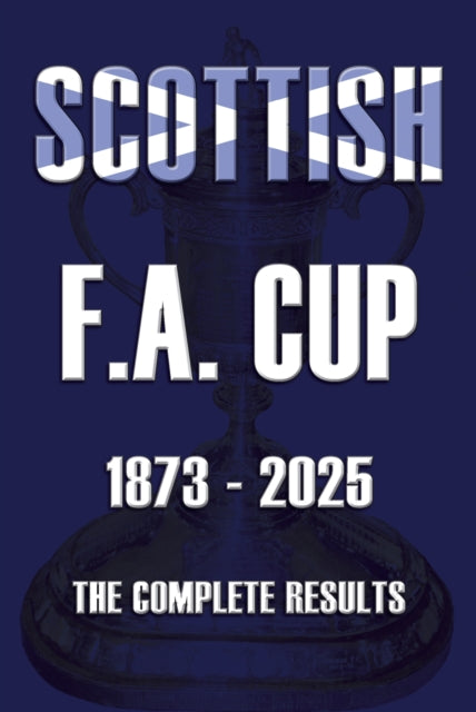 Scottish F.A. Cup 1873-2025