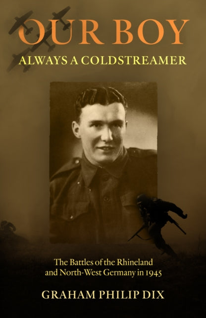 Our Boy – Always a Coldstreamer