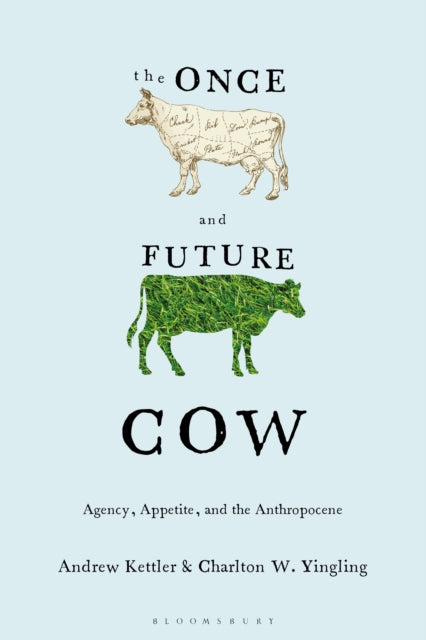 Once and the Future Cow