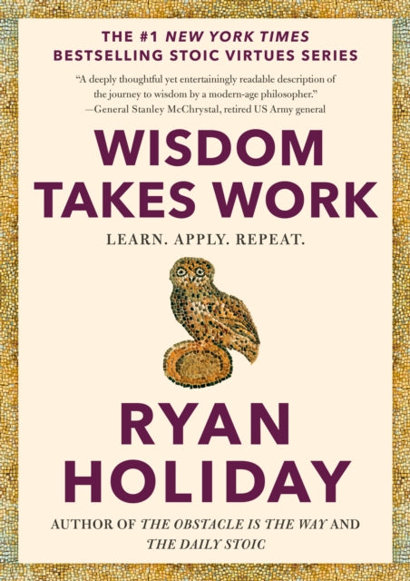 Wisdom Takes Work