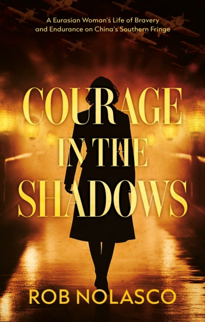 Courage in the Shadows