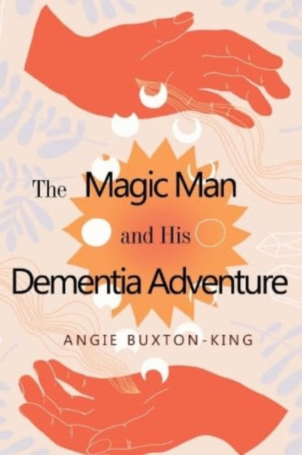 Magic Man and his Dementia Adventure