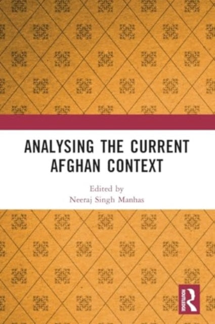 Analysing the Current Afghan Context