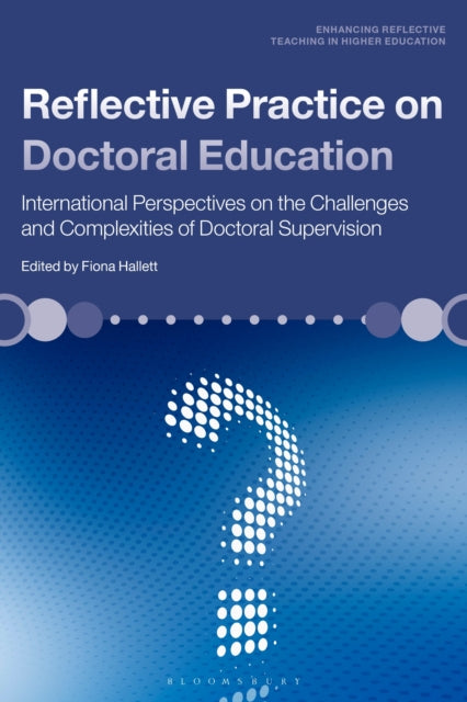 Reflective Practice on Doctoral Education