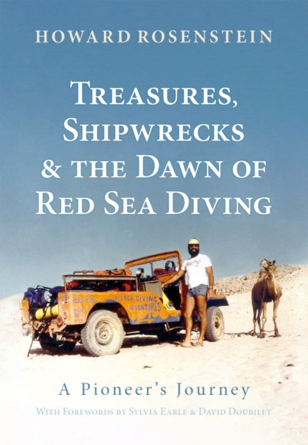 Treasures, Shipwrecks and the Dawn of Red Sea Diving