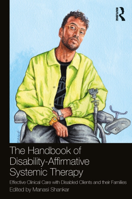 Handbook of Disability-Affirmative Systemic Therapy