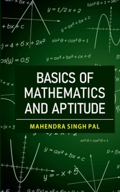 Basics of Mathematics and Aptitude