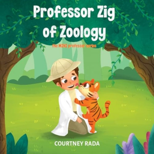 Professor Zig of Zoology - The Mini Professors Series (book two)