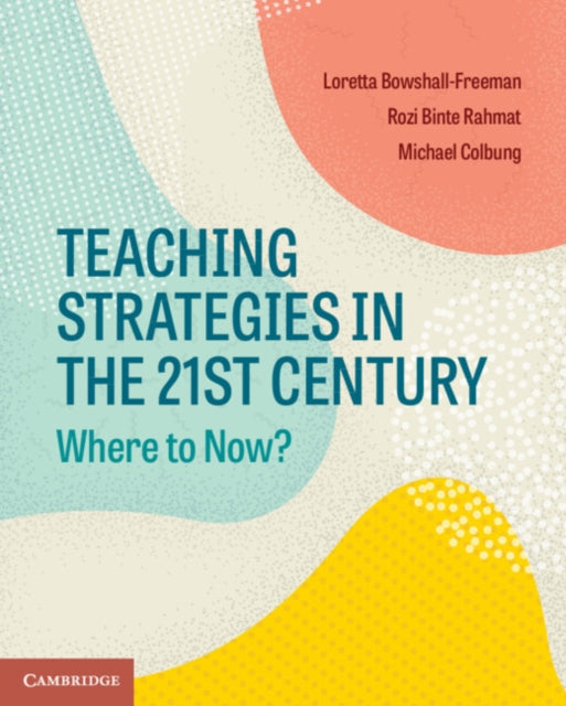 Teaching Strategies in the 21st Century