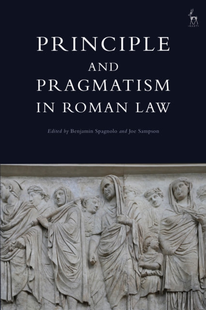 PRINCIPLE AND PRAGMATISM IN ROMAN LAW