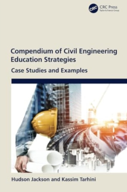 Compendium of Civil Engineering Education Strategies