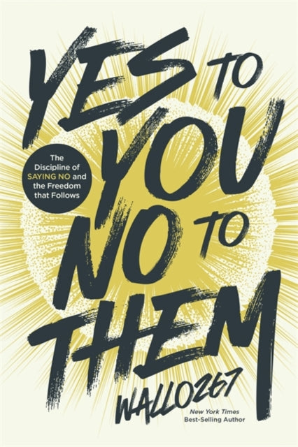 Yes to You, No to Them