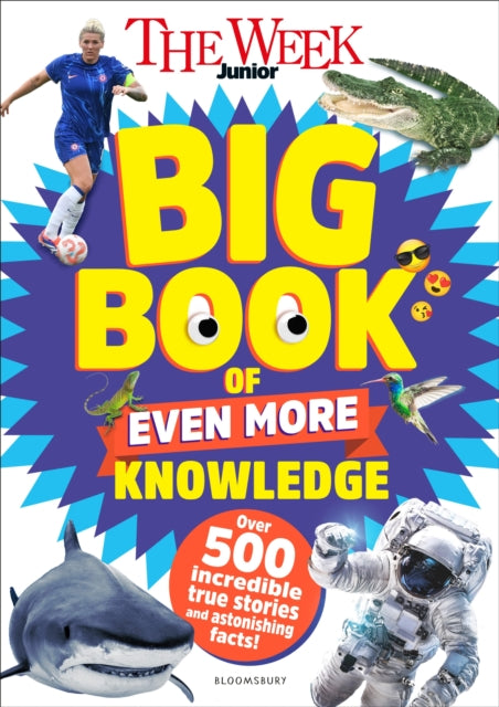 Week Junior Big Book of Even More Knowledge
