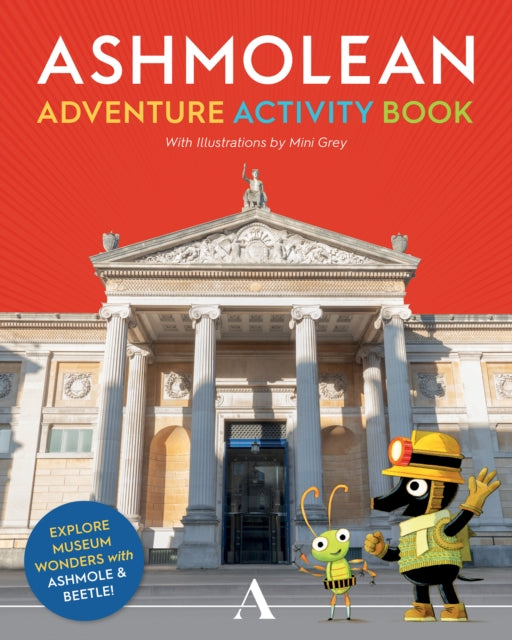 Ashmole & Beetle's Ashmolean Adventure Activity Book