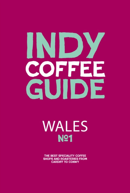 Wales Independent Coffee Guide: No 1