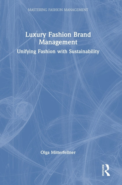 Luxury Fashion Brand Management