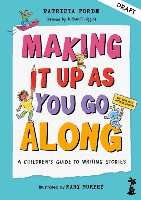 Making It Up as You Go Along