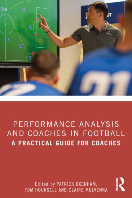 Performance Analysis and Coaches in Football