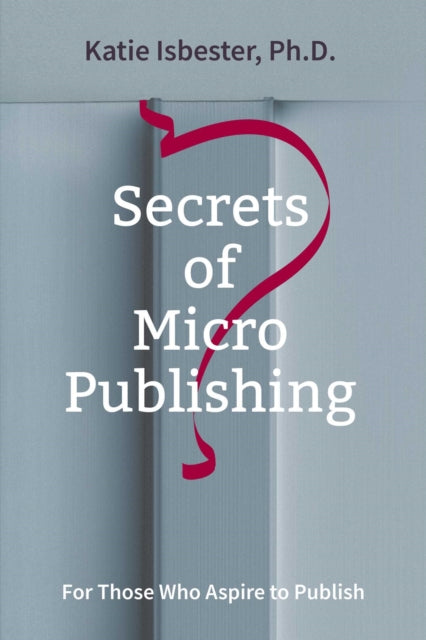 Secrets of MicroPublishing