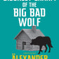 Discreet Charm of the Big Bad Wolf