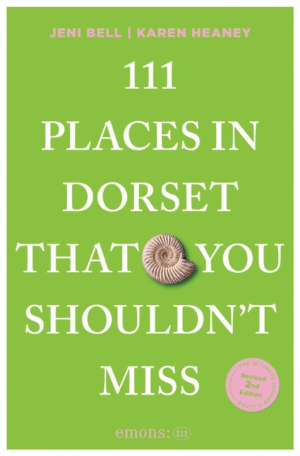 111 Places in Dorset That You Shouldn't Miss