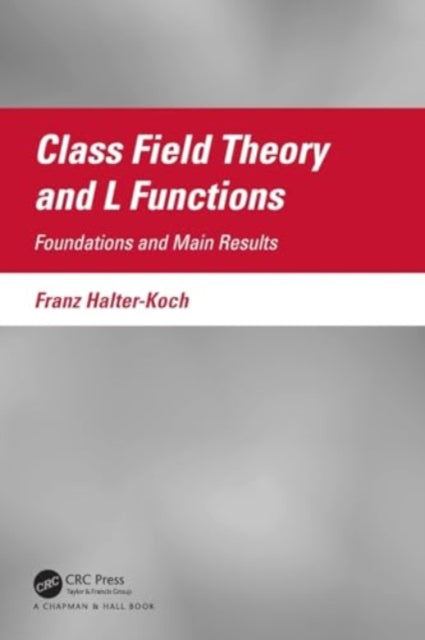 Class Field Theory and L Functions